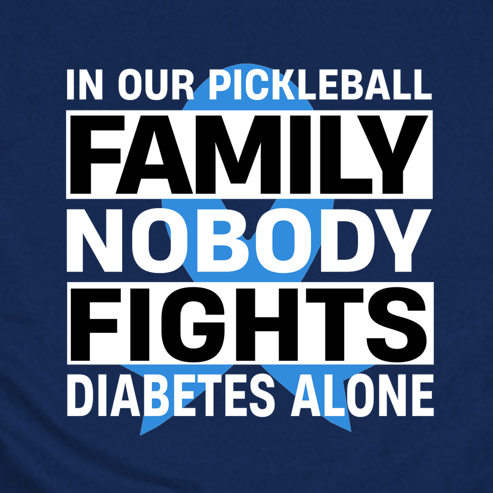 In Our Pickleball Family Nobody Fights Diabetes Alone Unisex T-Shirt - Picklechillz