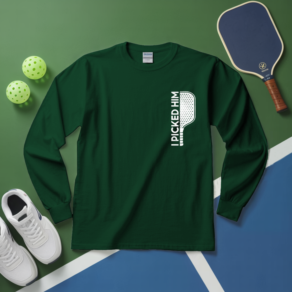 I Picked Him V1 Long Sleeve - Picklechillz