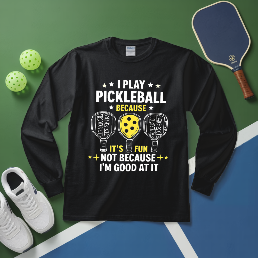 I Play Pickleball Long Sleeve - Picklechillz