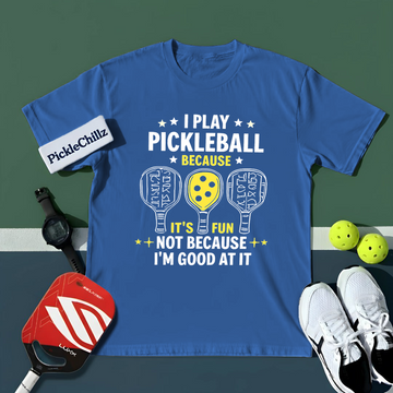 I Play Pickleball Unisex T-Shirt - Picklechillz