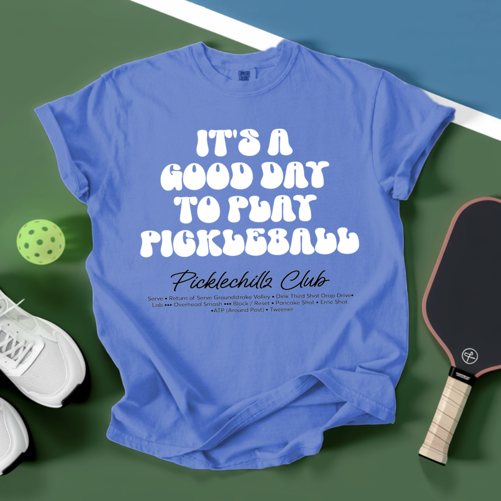 It’s a Good Day to Play Pickleball Club Unisex Shirt - Picklechillz