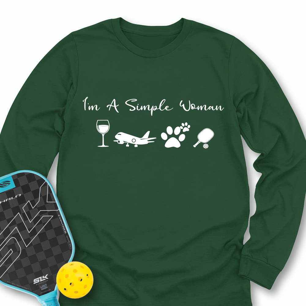 I'm A Simple Woman Wine, Plane, Pickleball Long Sleeve - Picklechillz