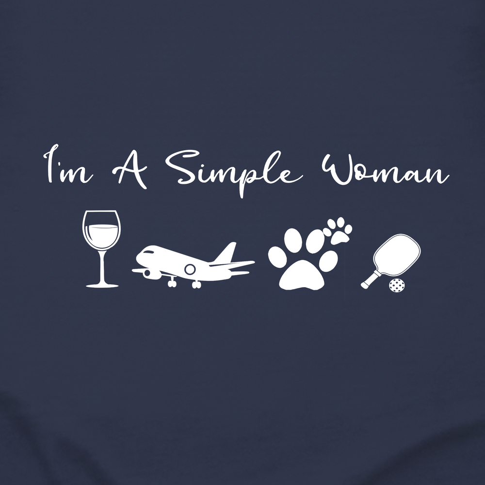 I'm A Simple Woman Wine, Plane, Pickleball Long Sleeve - Picklechillz