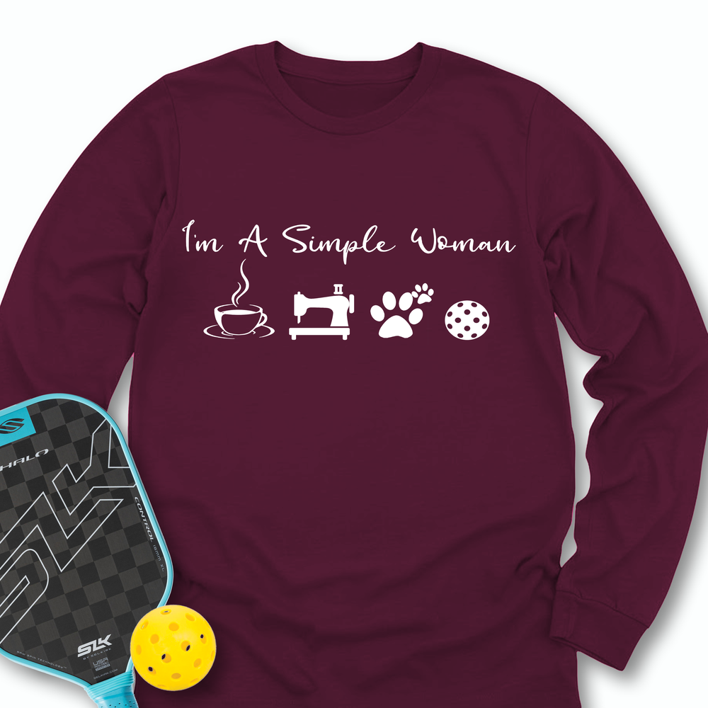 I'M A Simple Woman Coffee, Sewing, Cat Paw, Pickleball Long Sleeve - Picklechillz