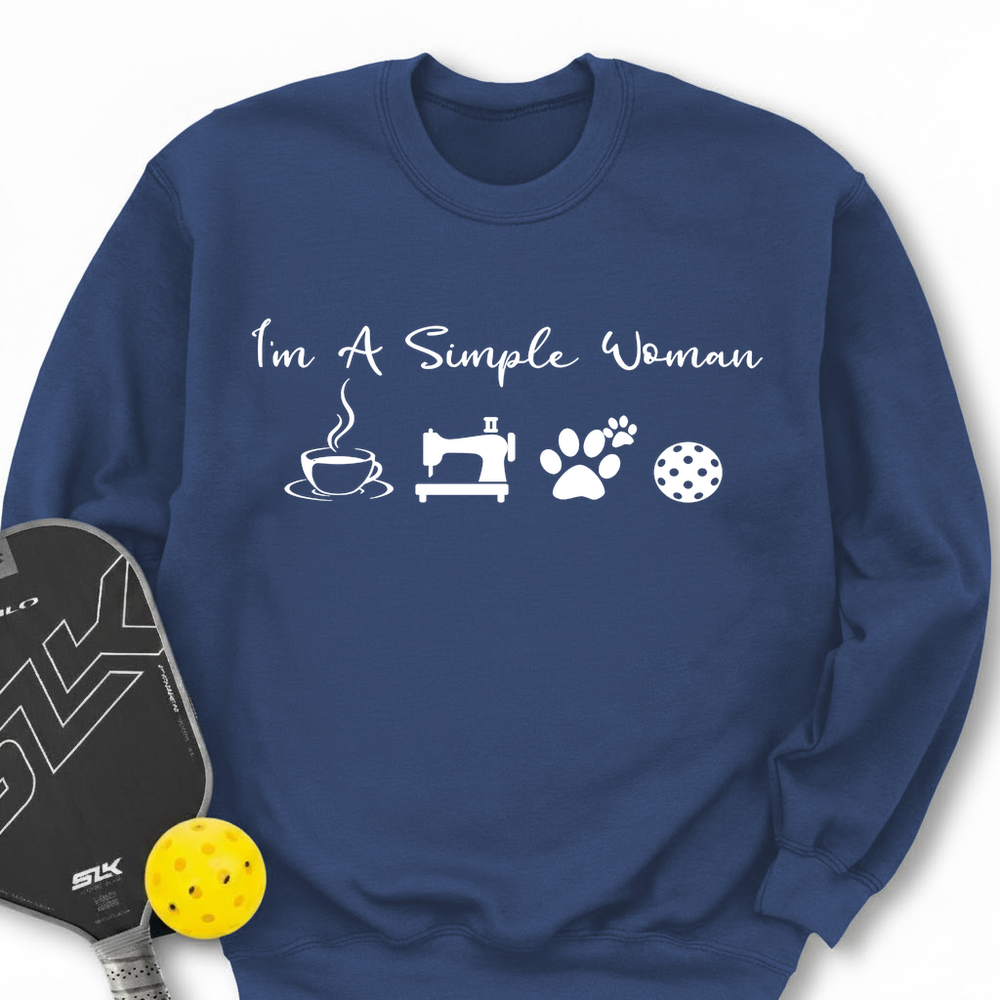 I'M A Simple Woman Coffee, Sewing, Cat Paw, Pickleball Sweatshirt - Picklechillz