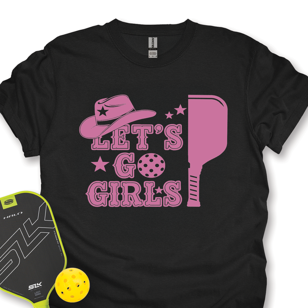 Let's Go Girls Cowboy Unisex T-Shirt - Picklechillz