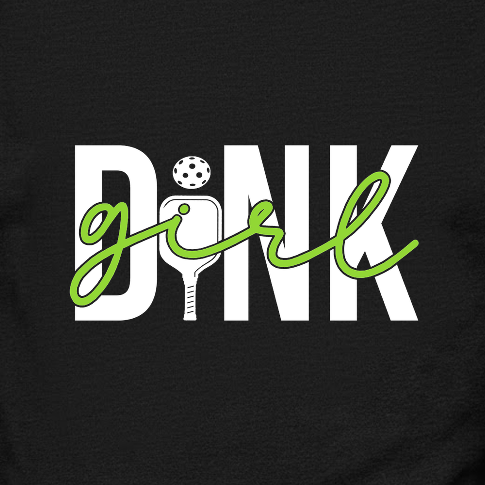 Dink Girl T-Shirt Sweatshirt - Picklechillz