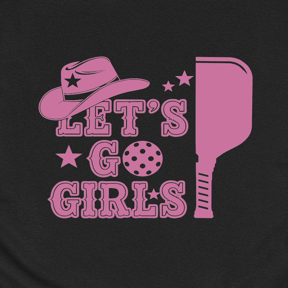 Let's Go Girls Cowboy Unisex T-Shirt - Picklechillz