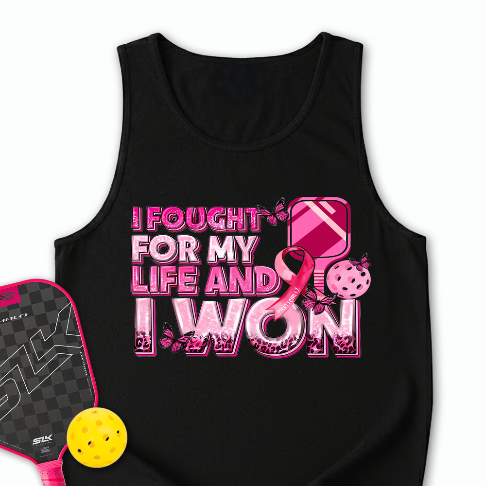 I Fought For My Life And I Won Tank Top - Picklechillz
