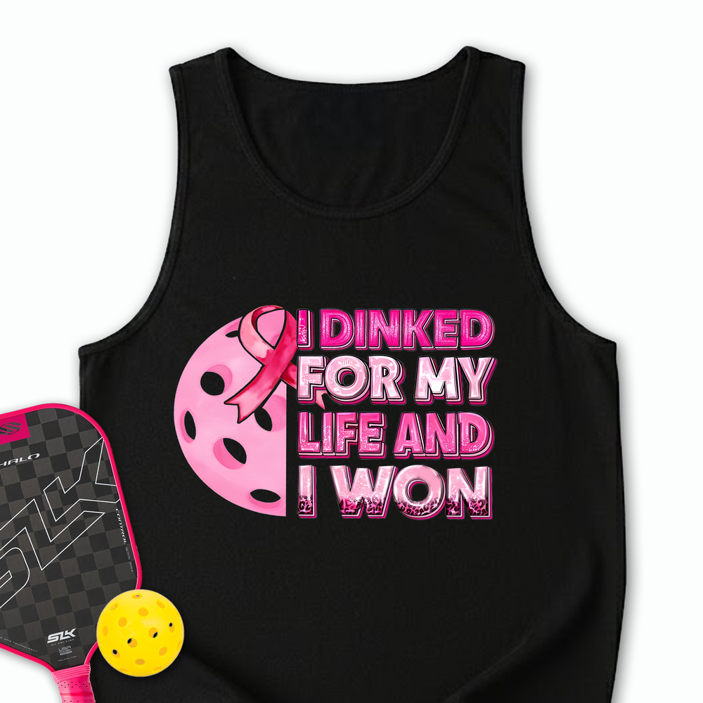 I Dinked For My Life And I Won Tank Top - Picklechillz