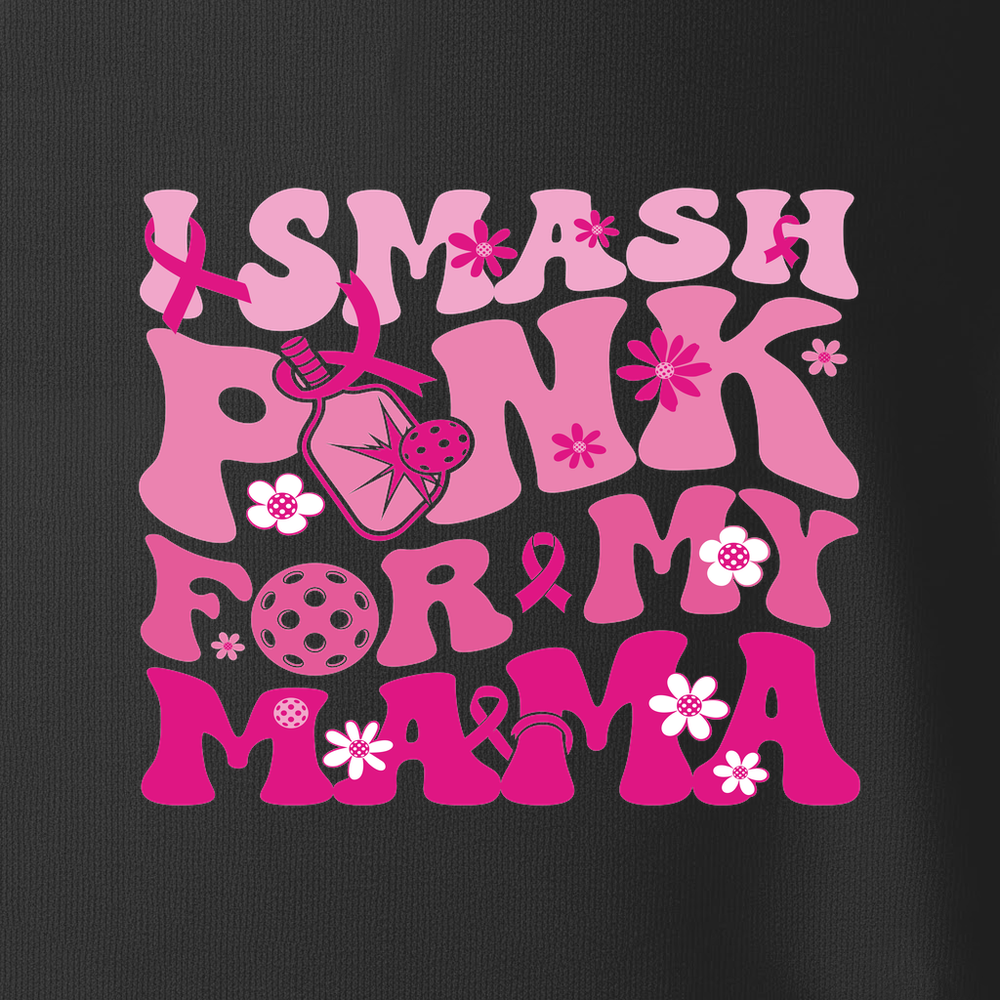 I Smash Pink For My Mama Unisex T-Shirt - Picklechillz