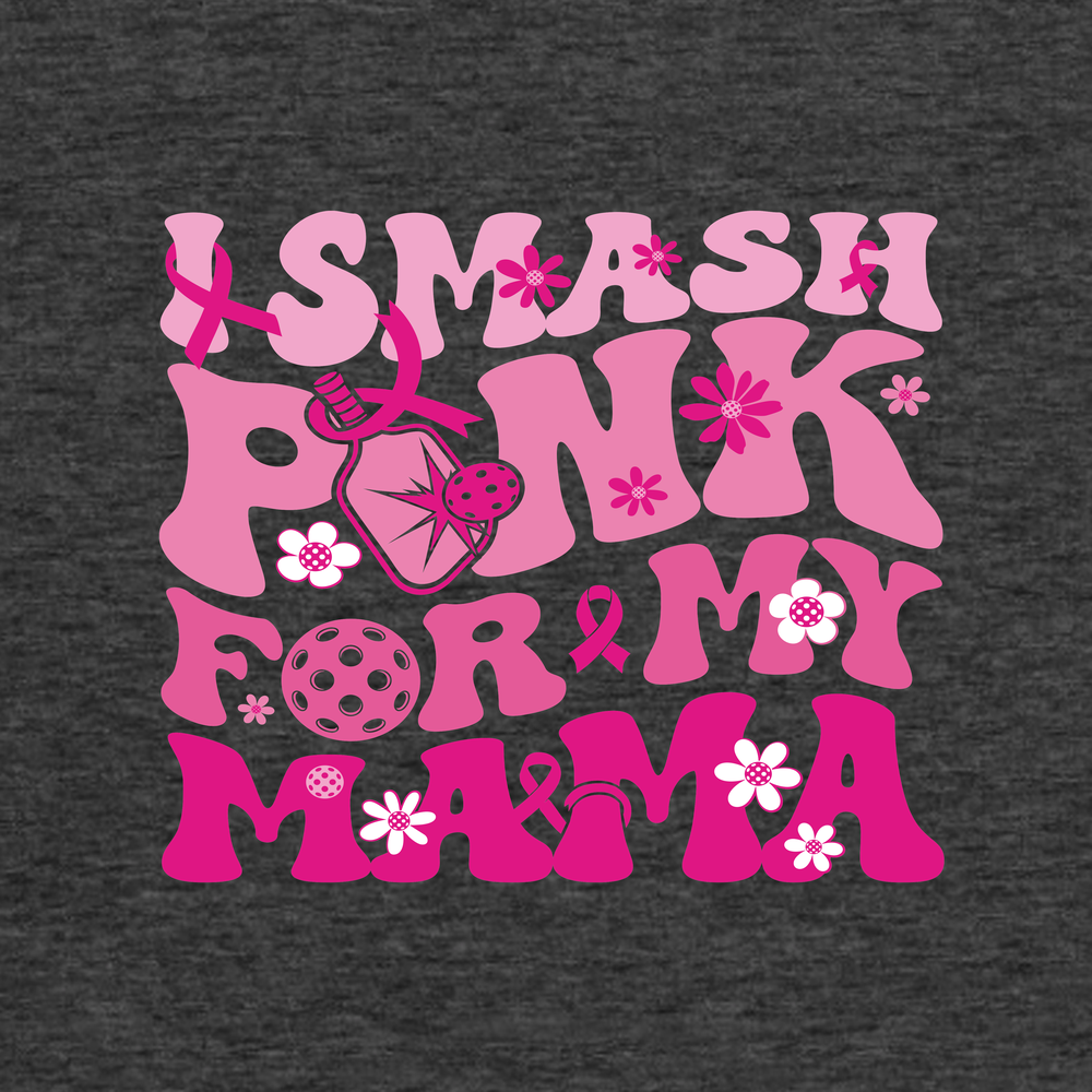 I Smash Pink For My Mama Tank Top - Picklechillz