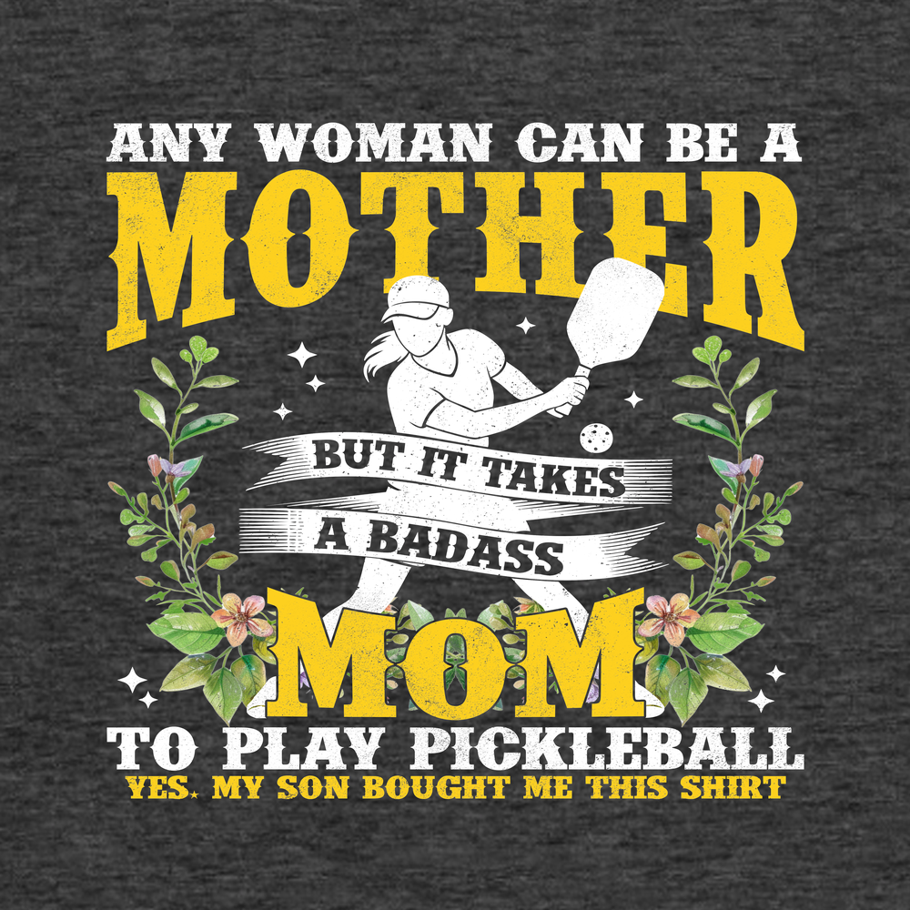 Any Woman Can Be A Mother, Mom To Play Pickleball  V2 Tank Top - Picklechillz