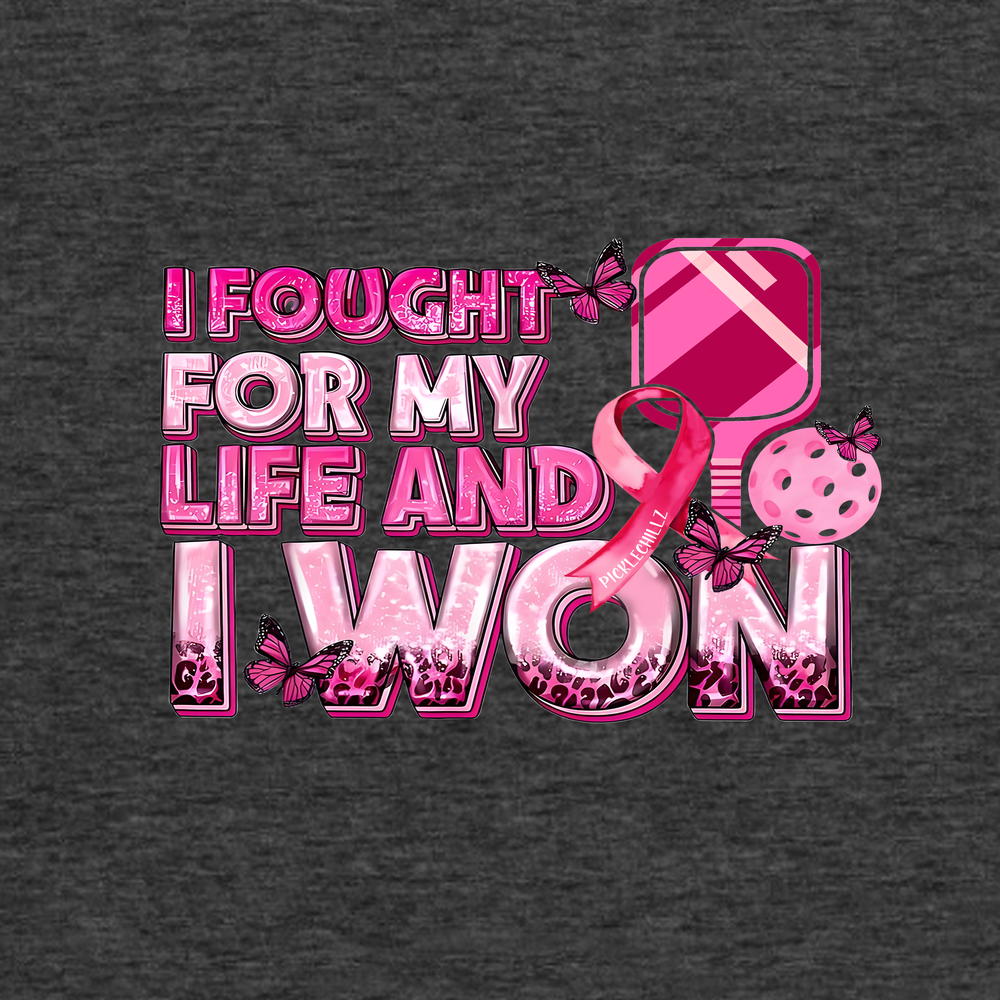 I Fought For My Life And I Won Tank Top - Picklechillz