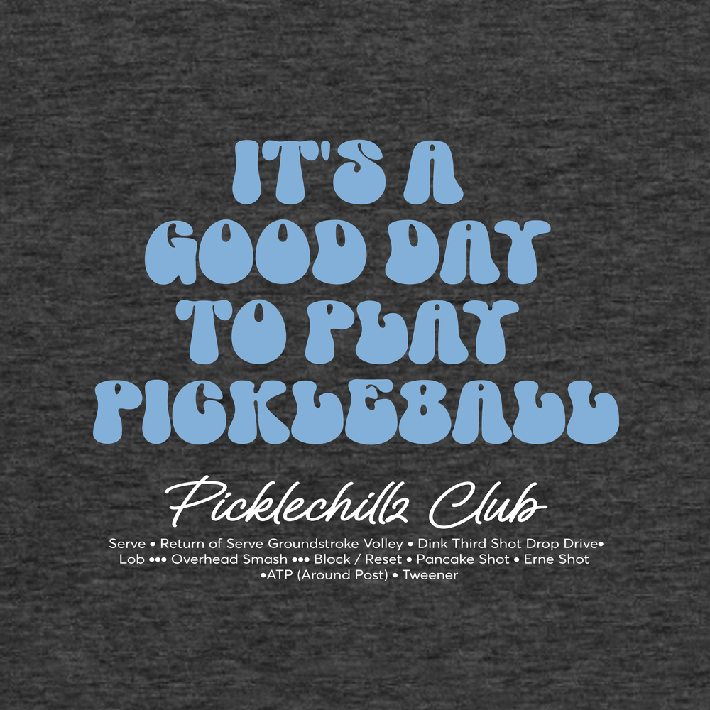 It’s a Good Day to Play Pickleball Club Tank Top - Picklechillz