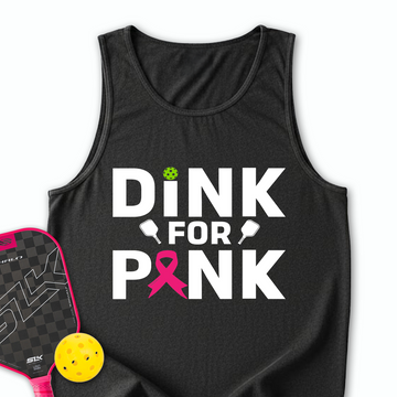 Dink For Pink Tank Top - Picklechillz