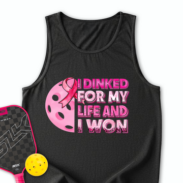 I Dinked For My Life And I Won Tank Top - Picklechillz