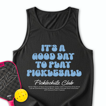 It’s a Good Day to Play Pickleball Club Tank Top - Picklechillz