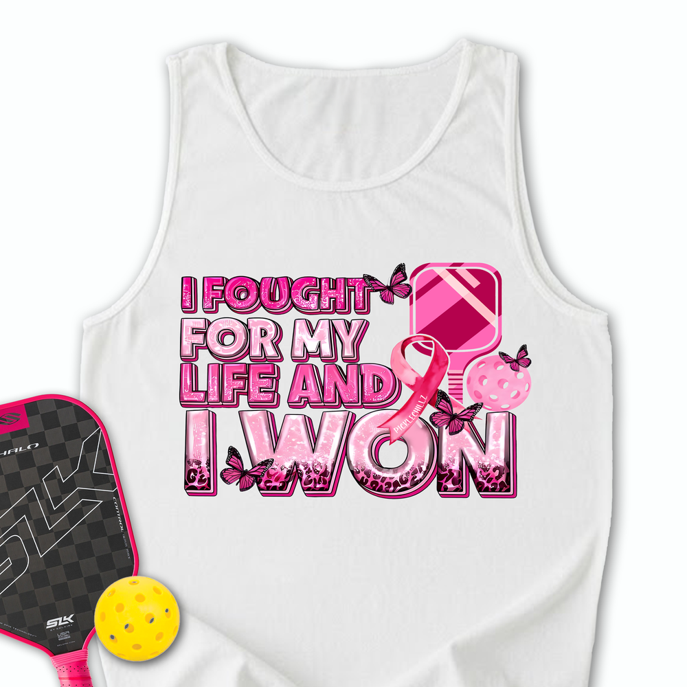 I Fought For My Life And I Won Tank Top - Picklechillz