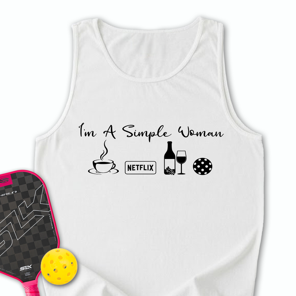 I'm A Simple Woman Coffee, Netflix, Wine, Pickleball Tank Top - Picklechillz