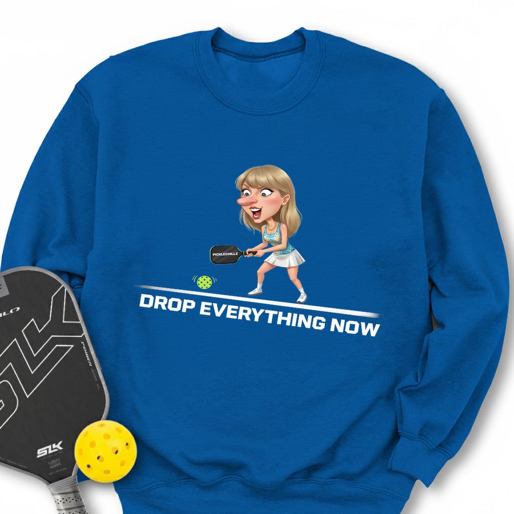 Drop Everything Now Sweatshirt - Picklechillz