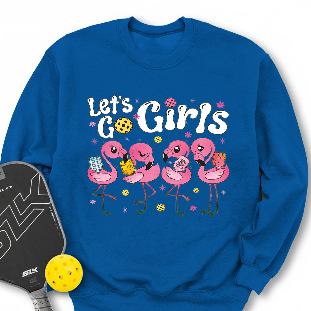 Let'S Go Girls Flamingo Pickleball For Her Sweatshirt - Picklechillz