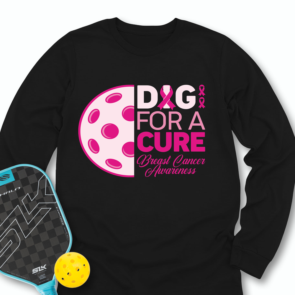 Dig For A Cure Long Sleeve - Picklechillz