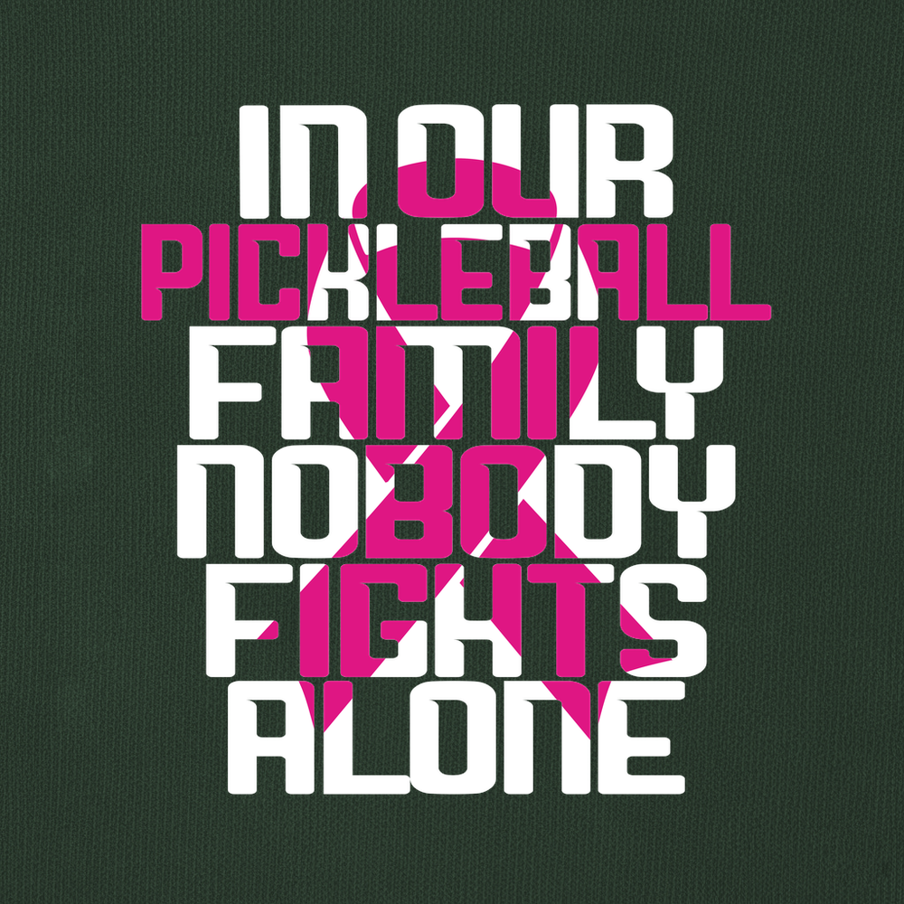 In Our Pickleball Family, Nobody Fights Alone Sweatshirt - Picklechillz