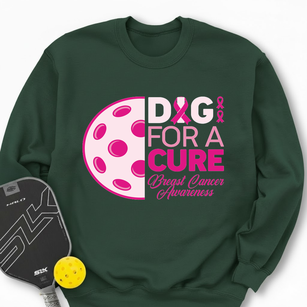 Dig For A Cure Sweatshirt - Picklechillz