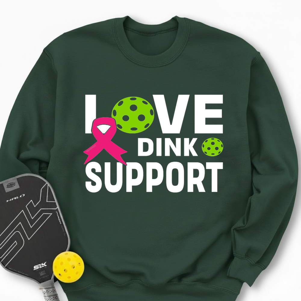 Love, Dink, Support Sweatshirt - Picklechillz