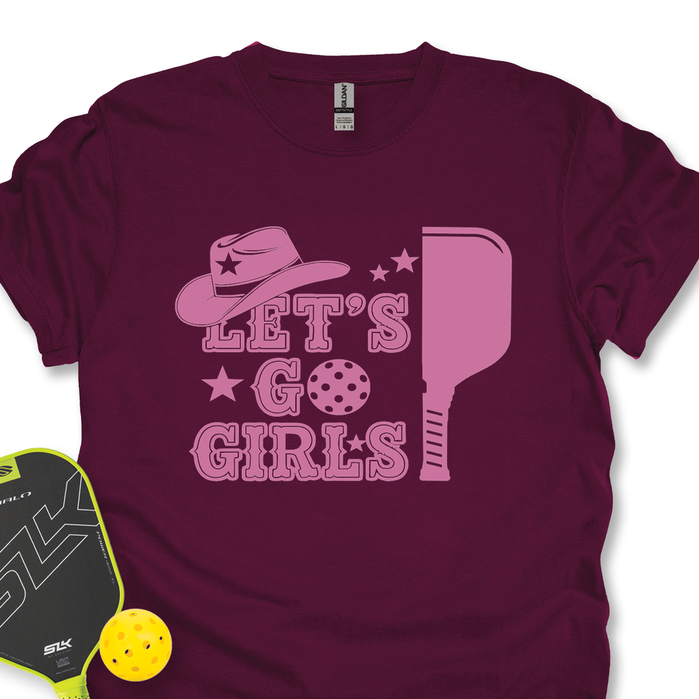 Let's Go Girls Cowboy Unisex T-Shirt - Picklechillz