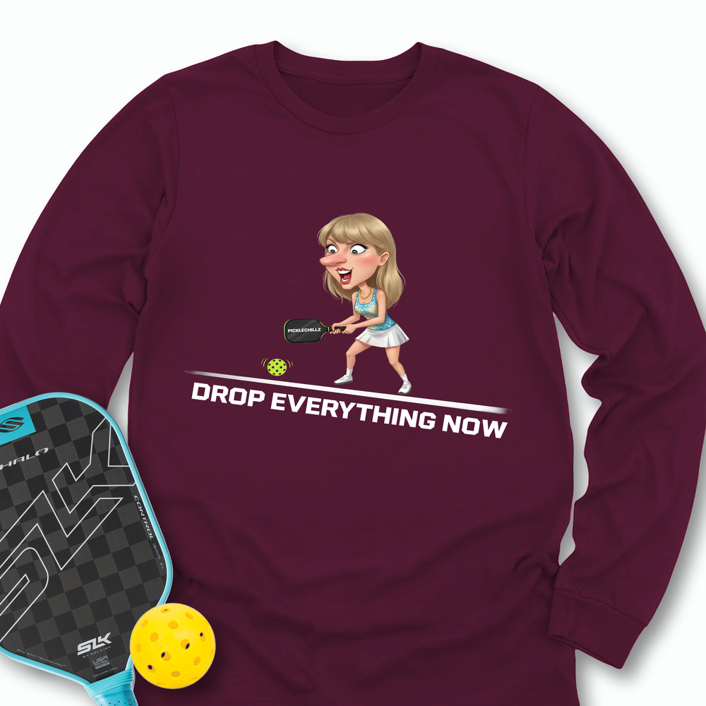 Drop Everything Now Long Sleeve - Picklechillz