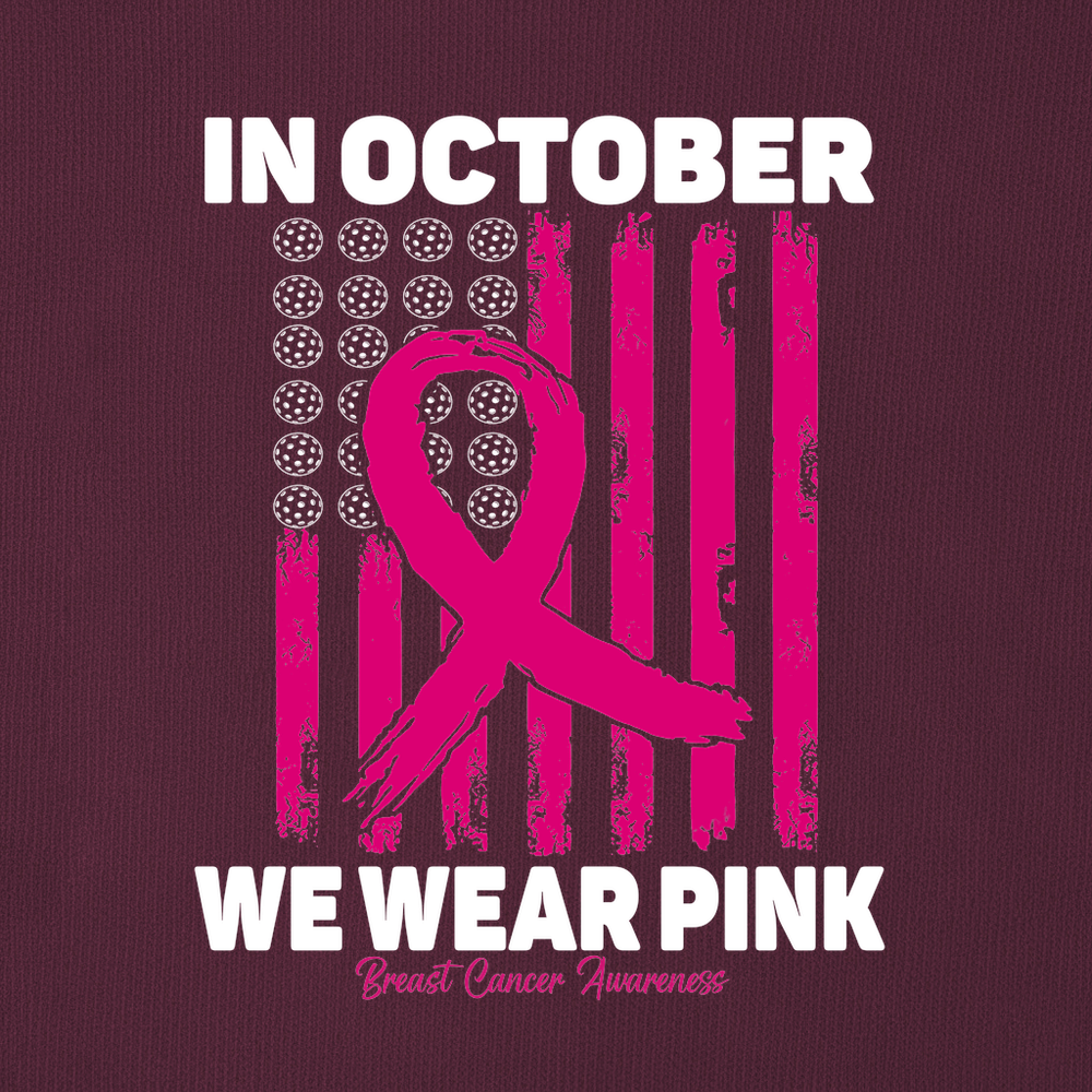 In October We Wear Pink Breast Cancer Awareness Flag Long Sleeve - Picklechillz