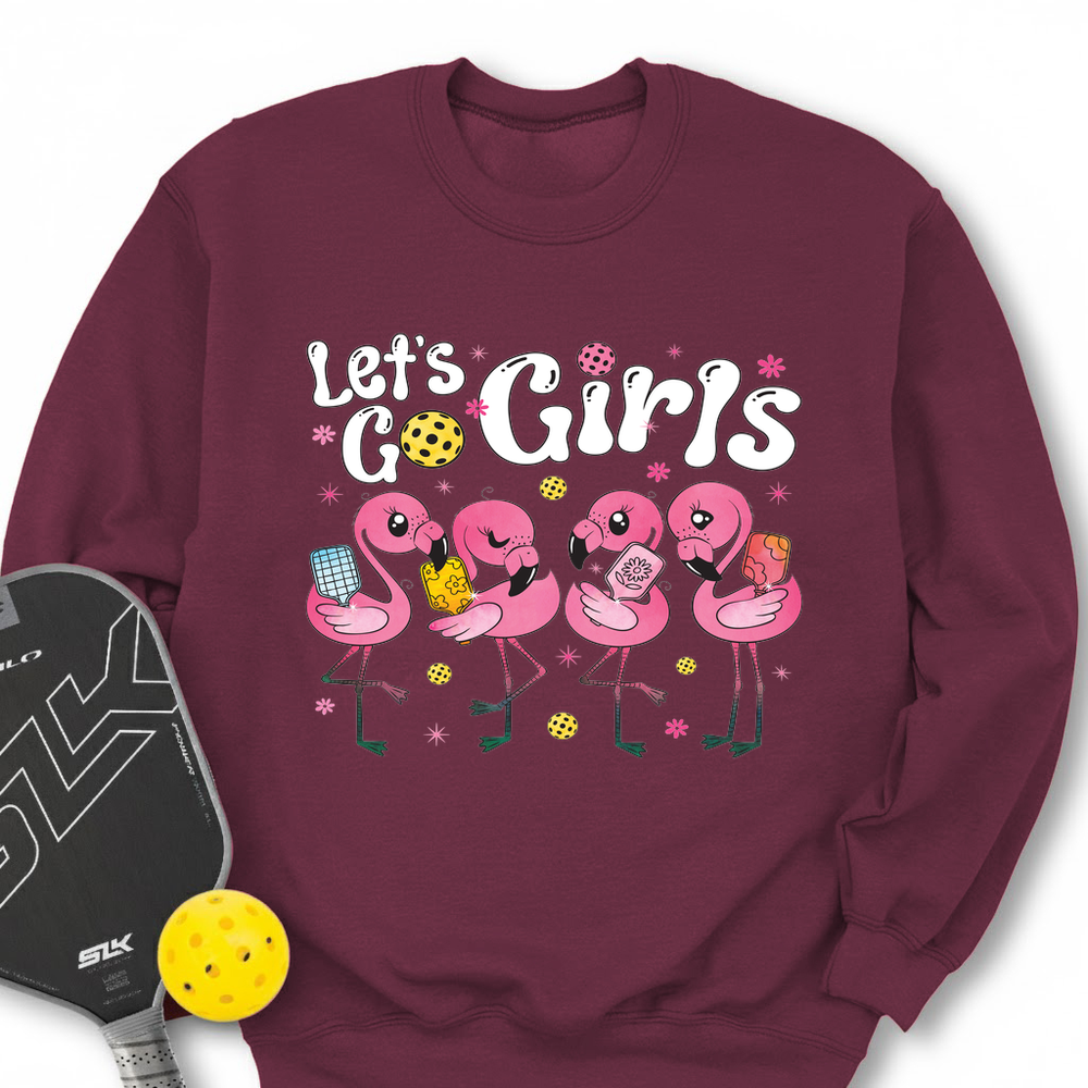 Let'S Go Girls Flamingo Pickleball For Her Sweatshirt - Picklechillz