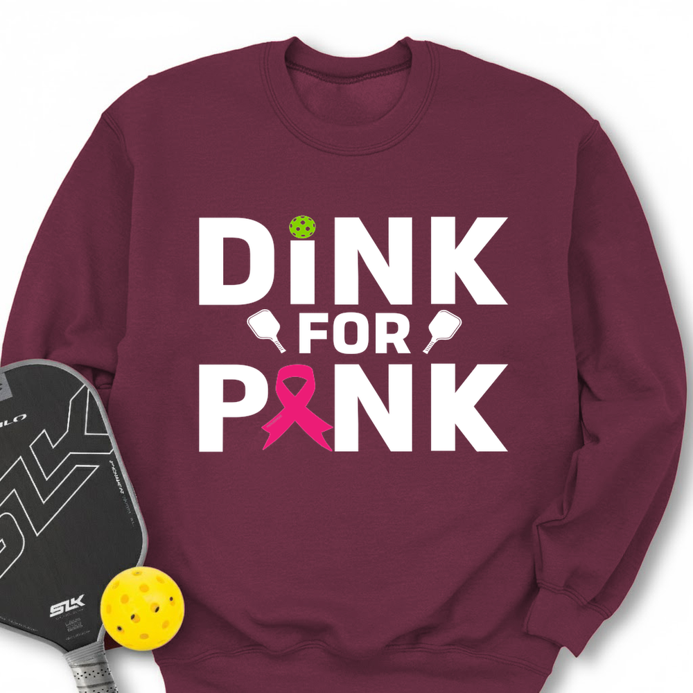 Dink For Pink Sweatshirt - Picklechillz