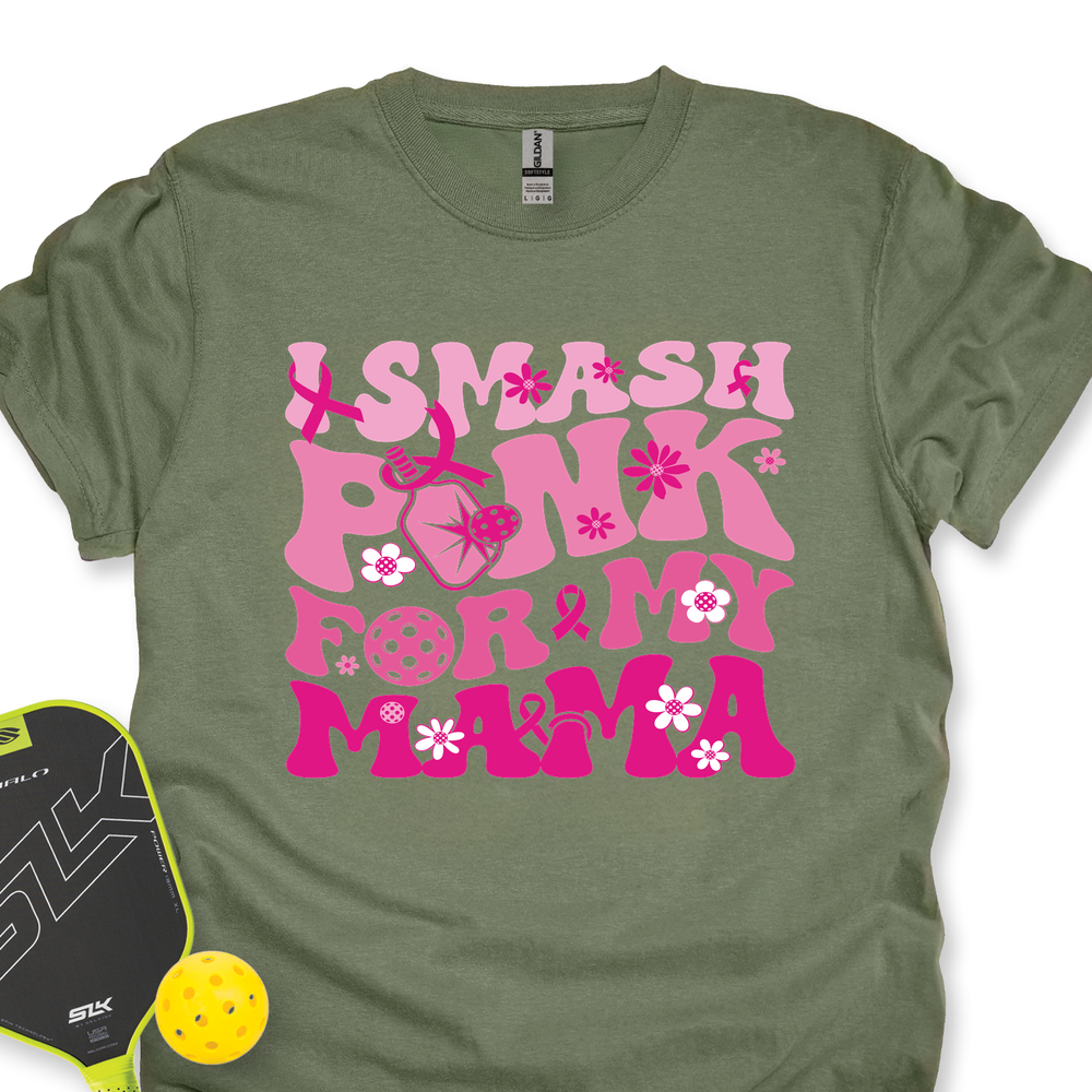 I Smash Pink For My Mama Unisex T-Shirt - Picklechillz