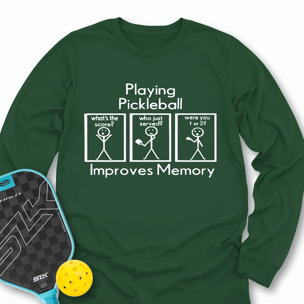 Playing Pickleball Improves Memory Long Sleeve - Picklechillz