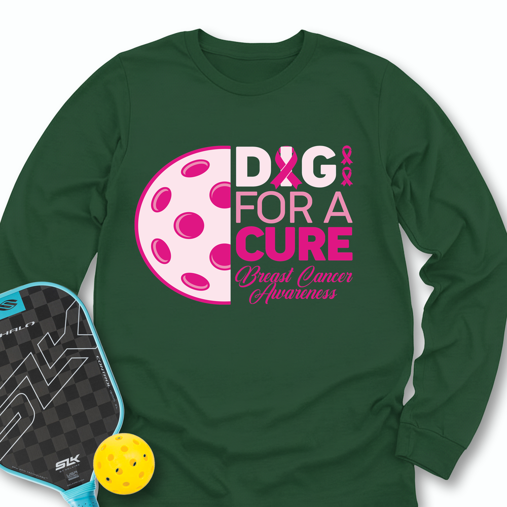 Dig For A Cure Long Sleeve - Picklechillz