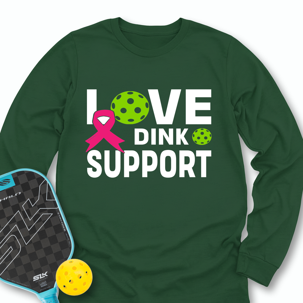 Love, Dink, Support Long Sleeve - Picklechillz