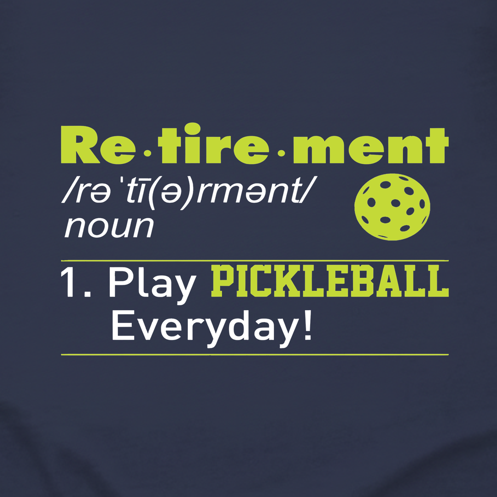 Pickleball Retirement Define Sweatshirt - Picklechillz