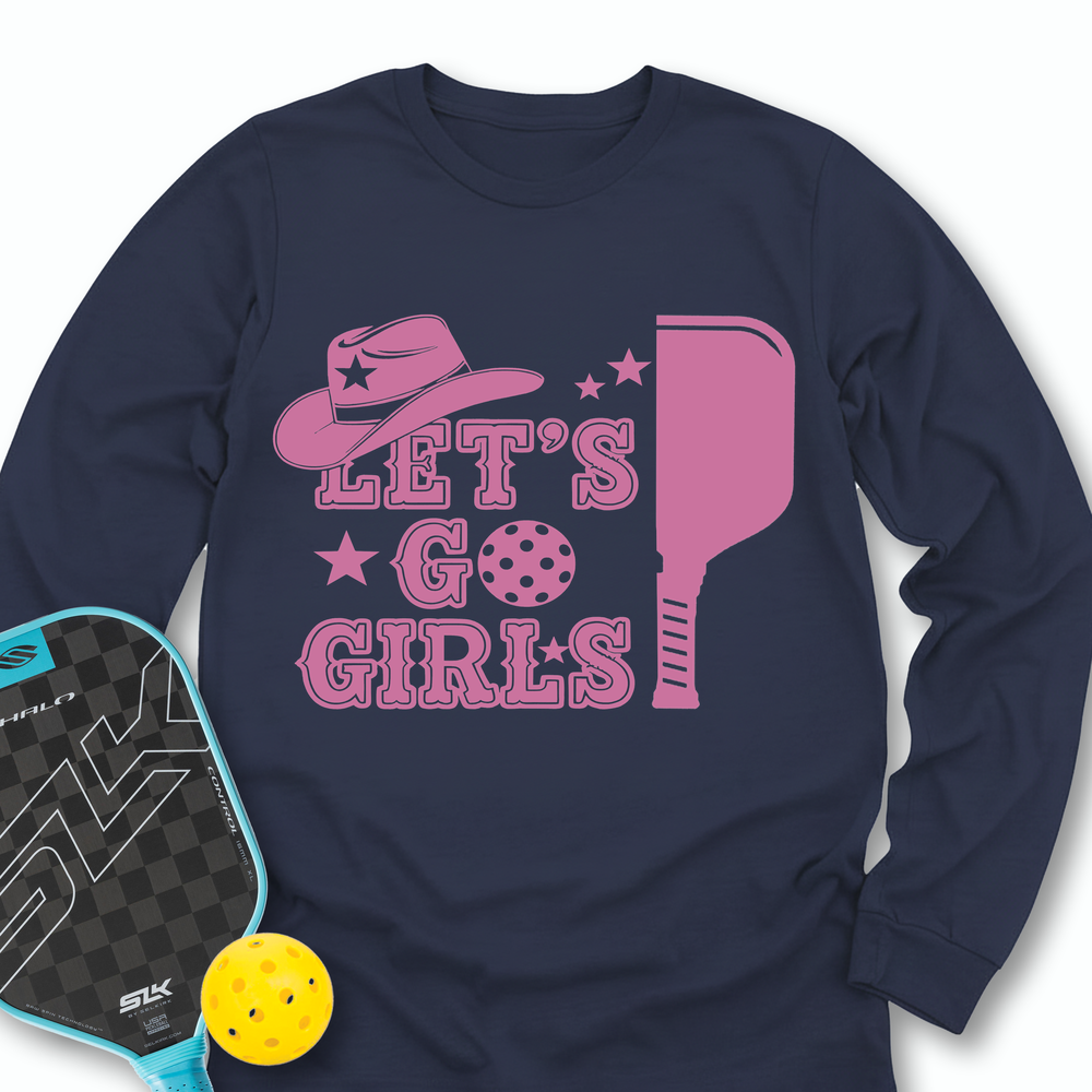 Let's Go Girls Cowboy Long Sleeve - Picklechillz