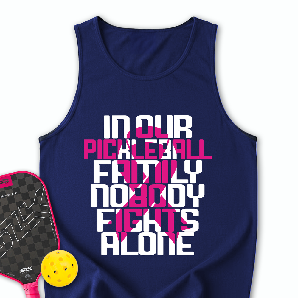 In Our Pickleball Family, Nobody Fights Alone Tank Top - Picklechillz