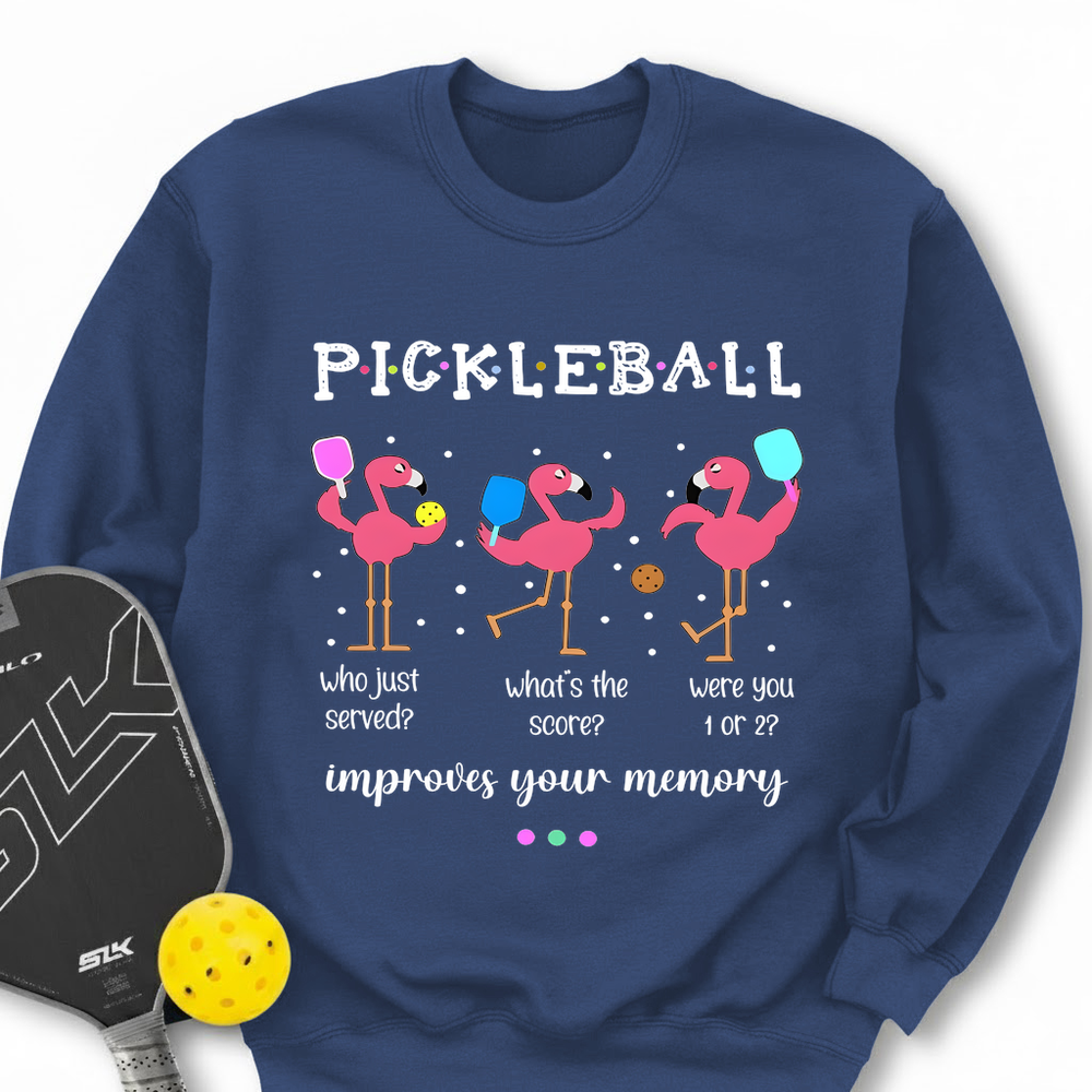 Pickleball Who Just Served? What's The Score? Sweatshirt - Picklechillz
