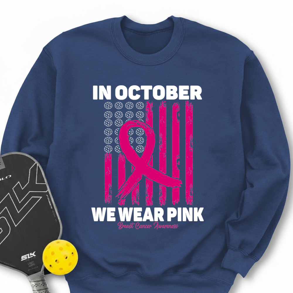 In October We Wear Pink Breast Cancer Awareness Flag Sweatshirt - Picklechillz