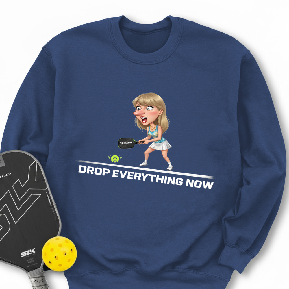 Drop Everything Now Sweatshirt - Picklechillz