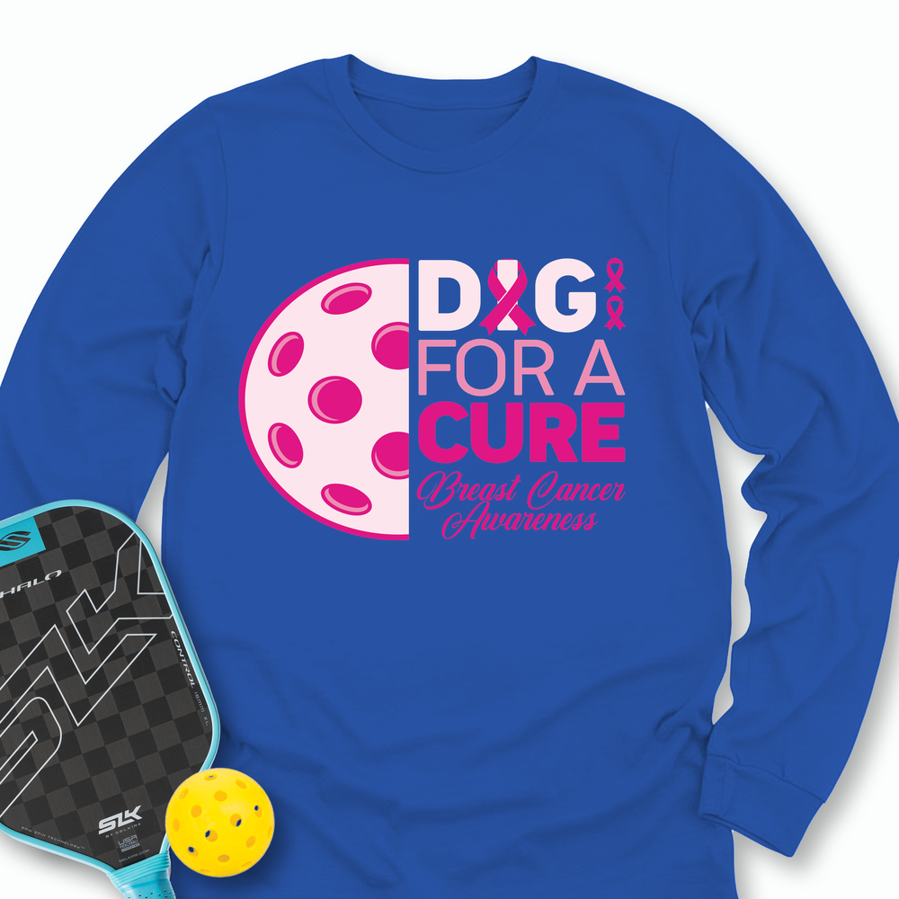 Dig For A Cure Long Sleeve - Picklechillz