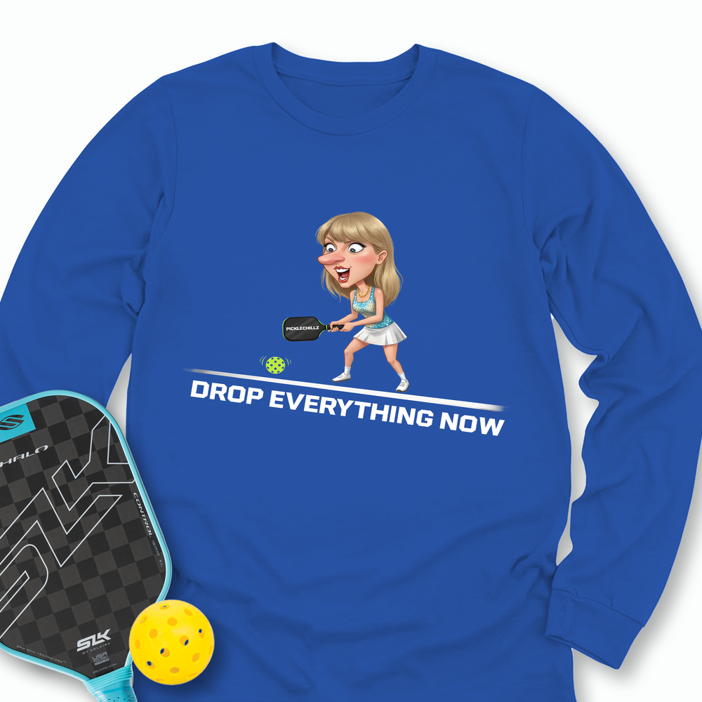 Drop Everything Now Long Sleeve - Picklechillz