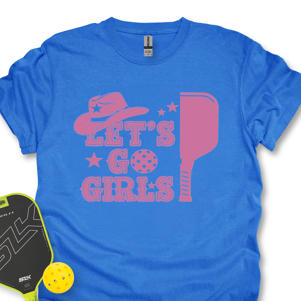 Let's Go Girls Cowboy Unisex T-Shirt - Picklechillz