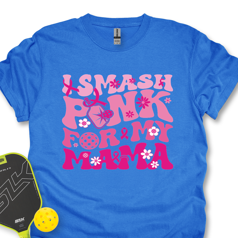 I Smash Pink For My Mama Unisex T-Shirt - Picklechillz