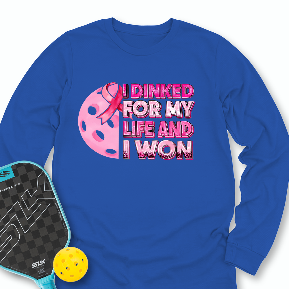 I Dinked For My Life And I Won Long Sleeve - Picklechillz